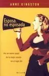 Esposa, no Esposada