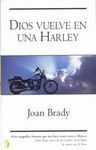 DIOS VUELVE EN UNA HARLEY