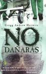 NO DAÑARAS
