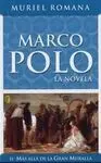 Marco Polo Ii. Más Allá de la Gran Muralla