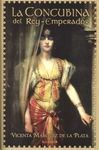 LA CONCUBINA DEL REY-EMPERADOR