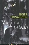 VÍCTIMA DEL MIEDO