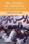 MIL SUSPIROS, MIL REBELIONES