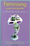 FEMINISMO PARA PRINCIPIANTES