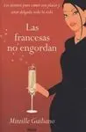 Las Francesas no Engordan