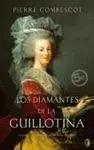 Los Diamantes de la Guillotina