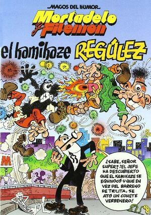 EL KAMIKAZE REGÚLEZ