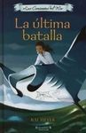 LA ÚLTIMA BATALLA