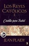 LOS REYES CATÓLICOS III. LAS HIJAS DE ESPAÑA