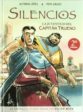 Silencios. La Juventud del Capitán Trueno
