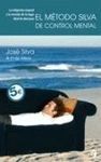 EL MÉTODO SILVA DE CONTROL MENTAL