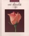 Mi Abuela y yo