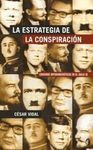 LA ESTRATEGIA DE LA CONSPIRACIÓN