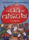 LA CASA DE LOS RATONCITOS