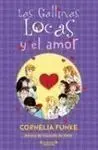 Las Gallinas Locas y el Amor