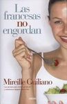 LAS FRANCESAS NO ENGORDAN