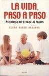 LA VIDA, PASO A PASO