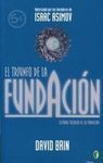 EL TRIUNFO DE LA FUNDACIÓN