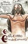 EL ÚLTIMO ENCANTAMIENTO