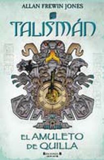TALISMAN. EL AMULETO DE QUILLA