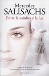 ENTRE LA SOMBRA Y LA LUZ