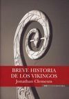 BREVE HISTORIA DE LOS VIKINGOS