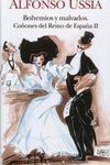 BOHEMIOS Y MALVADOS