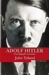 ADOLF HITLER. UNA BIOGRAFÍA NARRATIVA