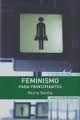 FEMINISMO PARA PRINCIPIANTES