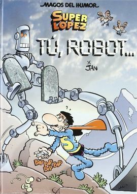 TÚ, ROBOT