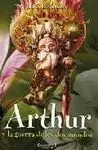 Arthur y la Guerra de los Dos Mundos