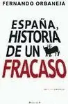 España, Historia de un Fracaso