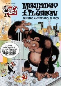OLÉ! MORTADELO Y FILEMÓN VOL. 186. NUESTRO ANTEPASADO, EL MICO