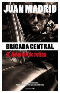 BRIGADA CENTRAL 2. ASUNTOS DE RUTINA