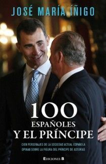 CIEN ESPAÑOLES Y EL PRÍNCIPE