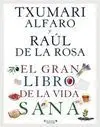 Gran Libro de la Vida Sana, el