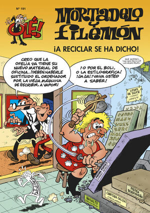 OLE MORTADELO 191 ¡A RECICLAR SE HA DICHO!