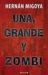 UNA GRANDE Y ZOMBI