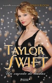 TAYLOR SWIFT. CUENTO DE HADAS, UN