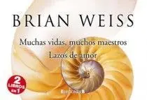 Muchas Vidas Muchos Maestros+Lazos de Am