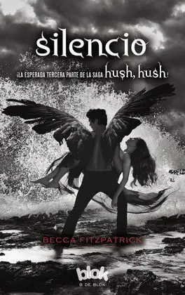 Silencio (Saga Hush, Hush 3)