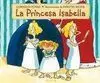 La Princesa Isabella