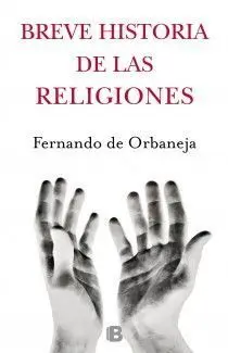 Breve Historia de las Religiones