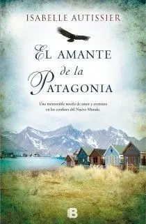 Amante de la Patagonia, el
