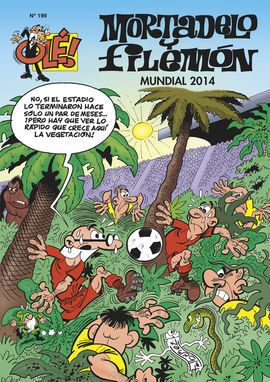 OLE MORTADELO 199 MUNDIAL 2014