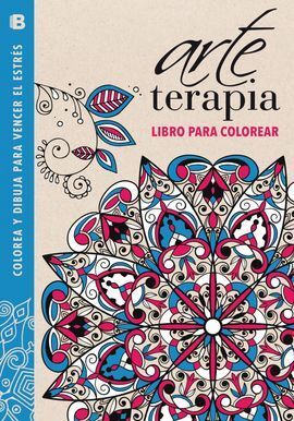 ARTE TERAPIA:PARA VENCER EL ESTRES