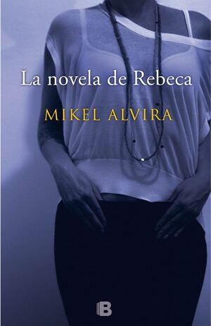NOVELA DE REBECA, LA