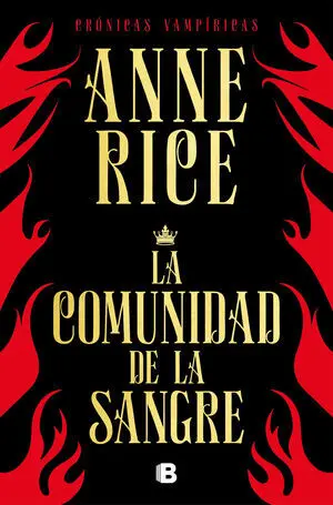La Comunidad de la Sangre (Crónicas Vampíricas 13)