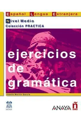 Ejercicios de Gramática. Nivel Medio