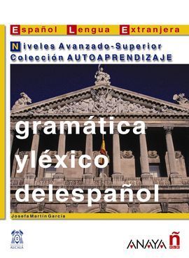 GRAMÁTICA Y LÉXICO DEL ESPAÑOL